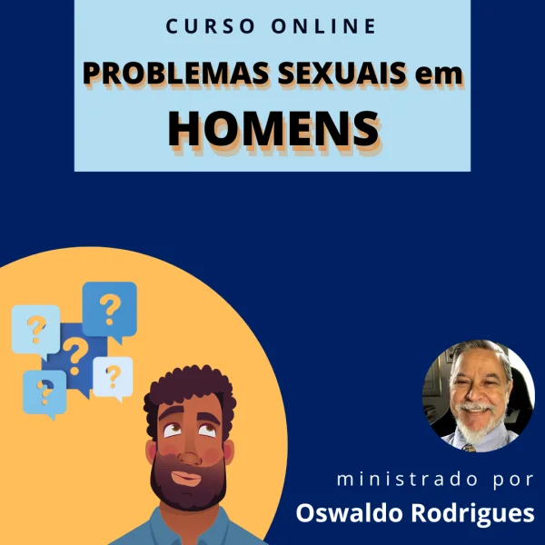 PROBLEMAS SEXUAIS EM HOMENS