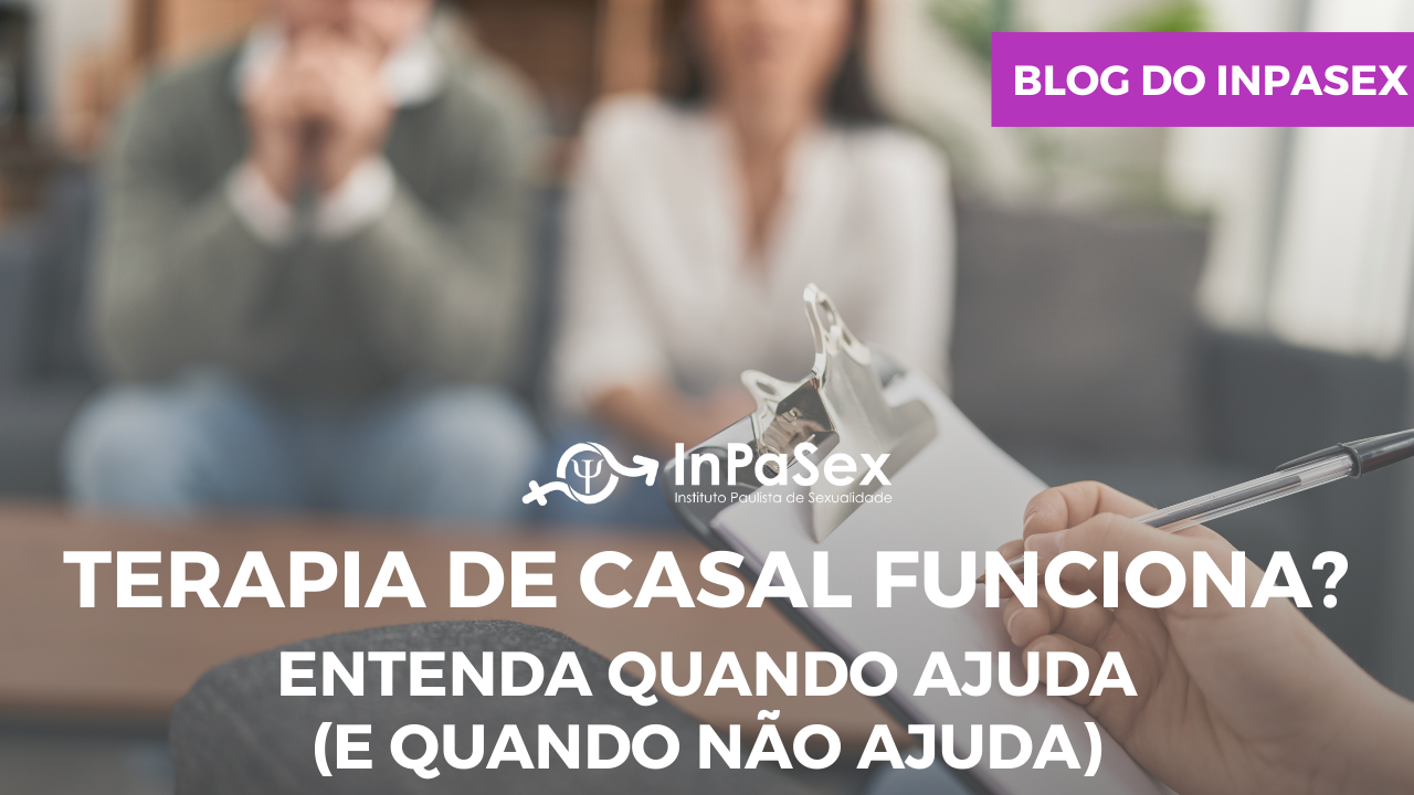 Terapia de casal funciona? Entenda quando ajuda (e quando n�o ajuda)