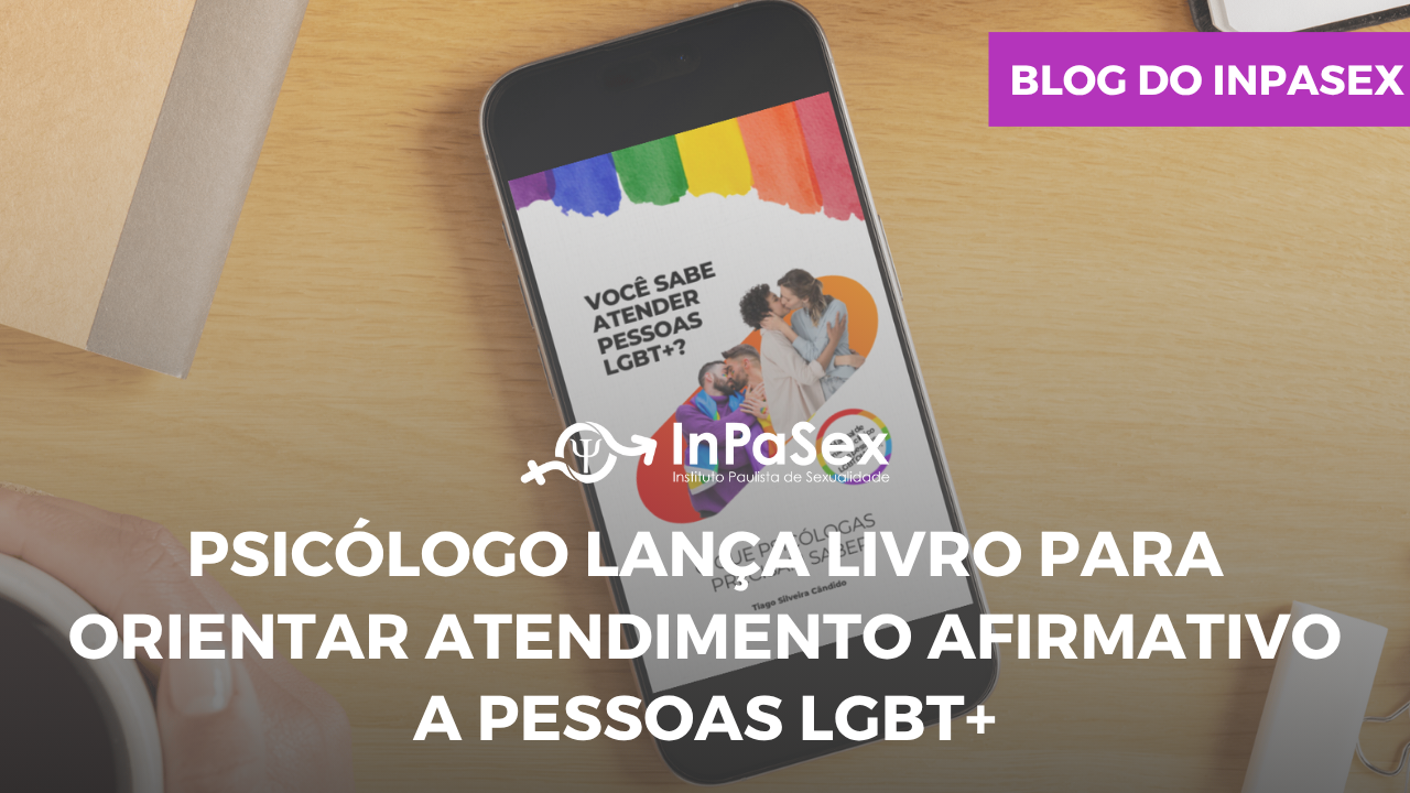 Psiclogo lana livro digital para orientar atendimento afirmativo a pessoas LGBT+