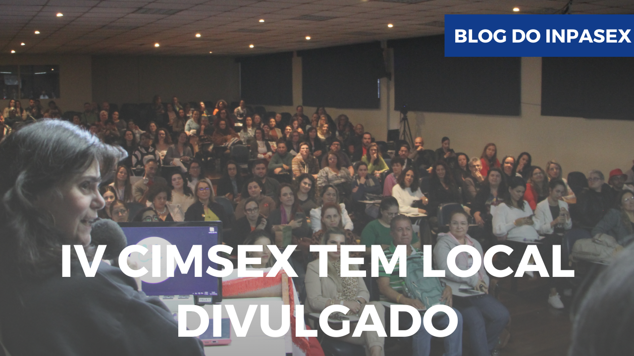 IV CIMSex tem local divulgado