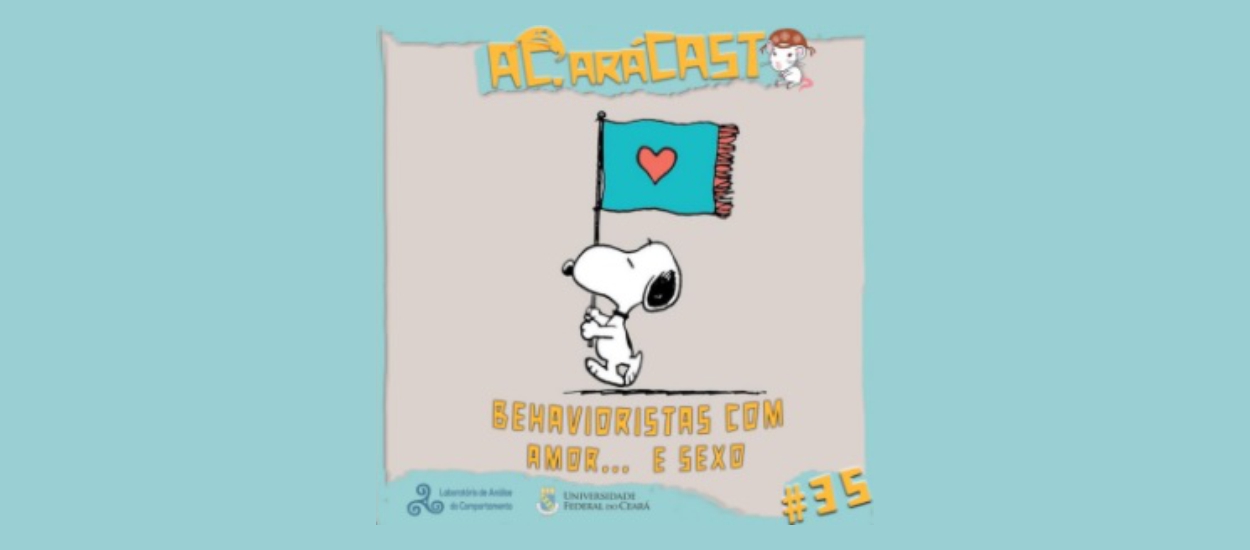 AC.arCAST ? Episdio 35: Behavioristas com Amor? E Sexo!